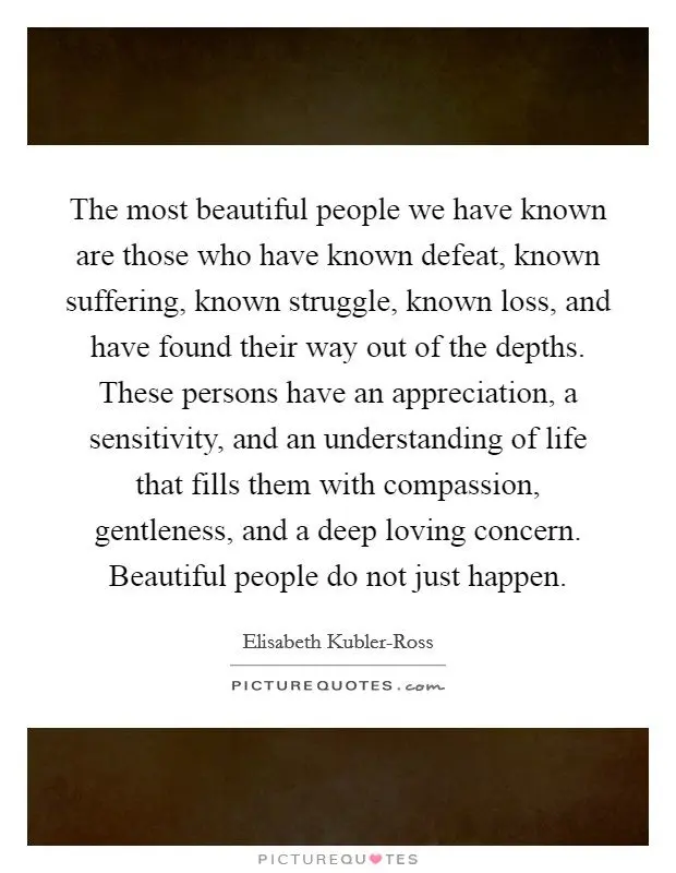 What do beautiful people suffer from?