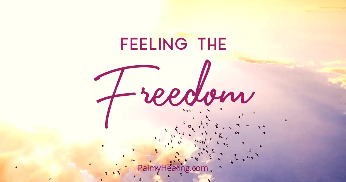 What is the feeling of freedom?