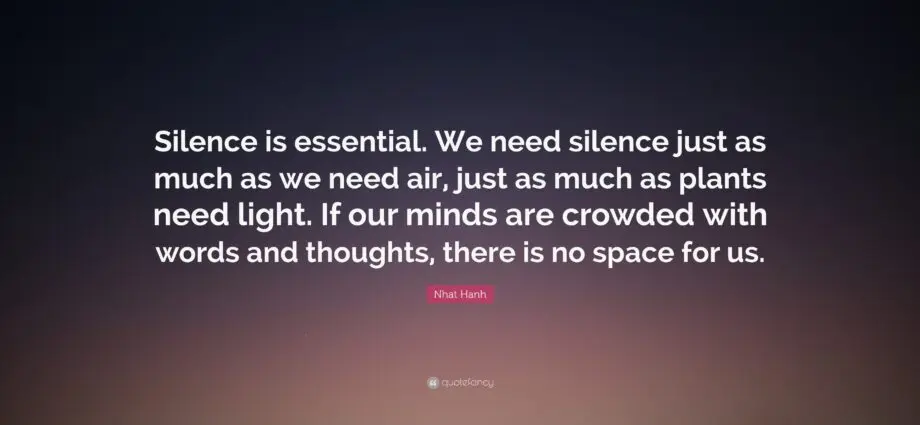 Why we need silence