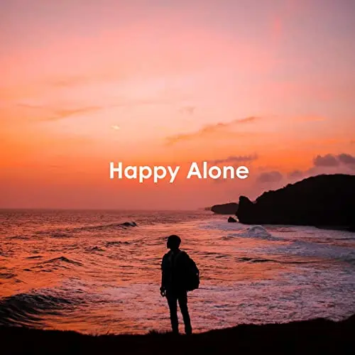 Alone and happy: what is “partnership with yourself”