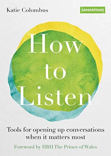 How to listen so people open up to you: 8 tips