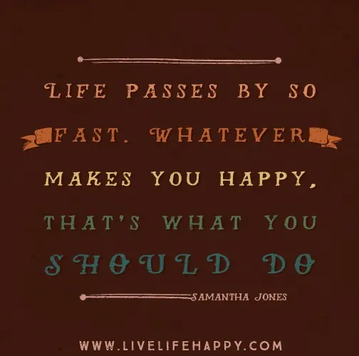 &#8220;Life passes by&#8221;: what to do?