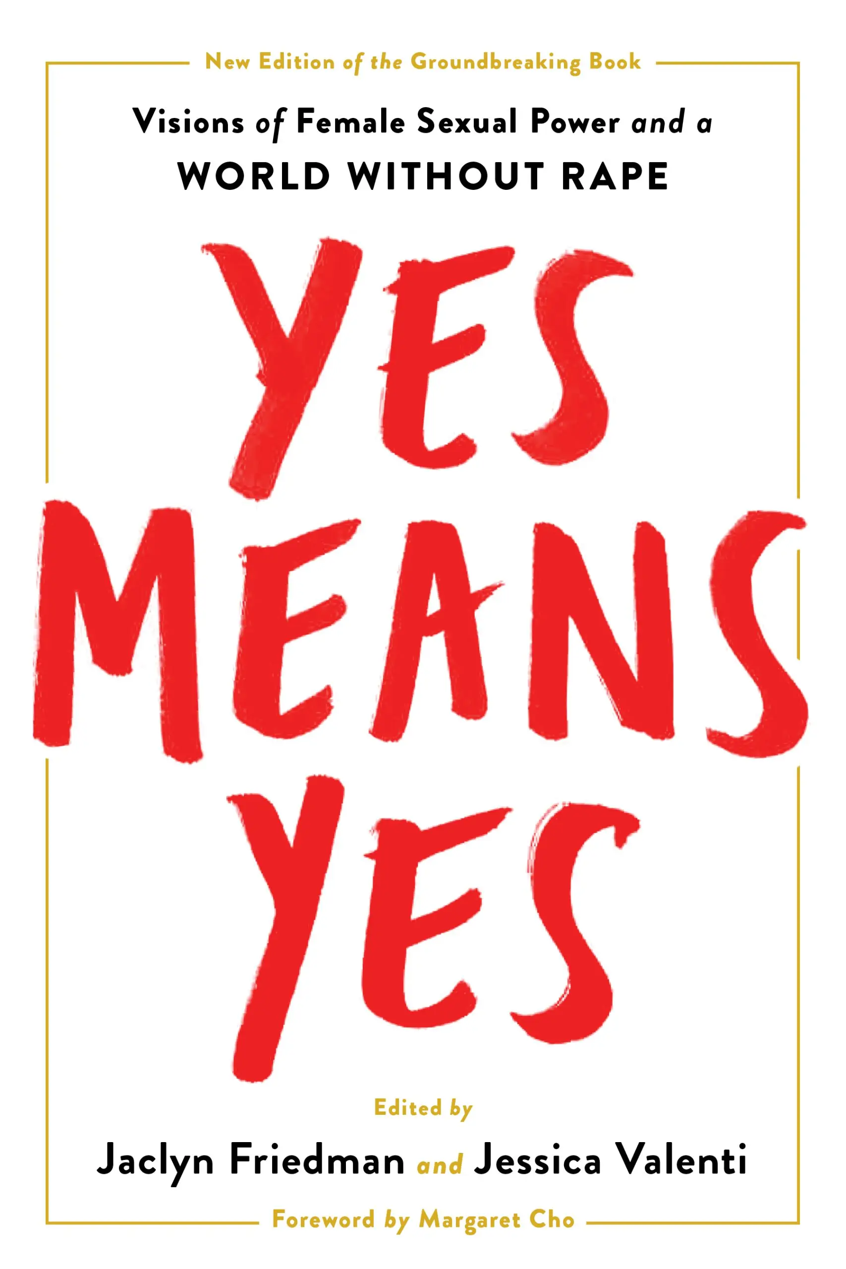 &#8220;Yes&#8221; means &#8220;yes&#8221;: 5 facts about the culture of active consent in sex