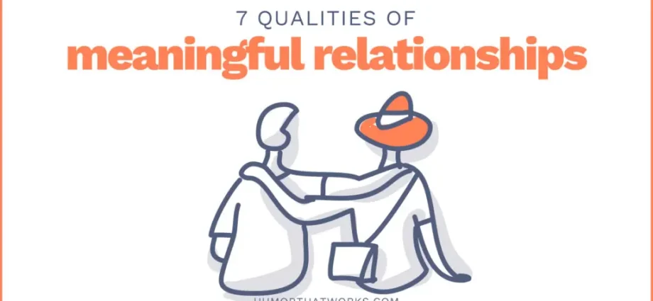 7 personal qualities that determine the strength of a relationship