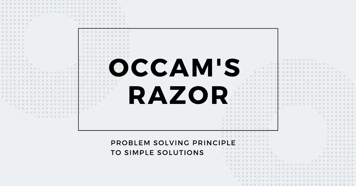 Defining Occam’s Razor: Applying Law Effectively in Practice