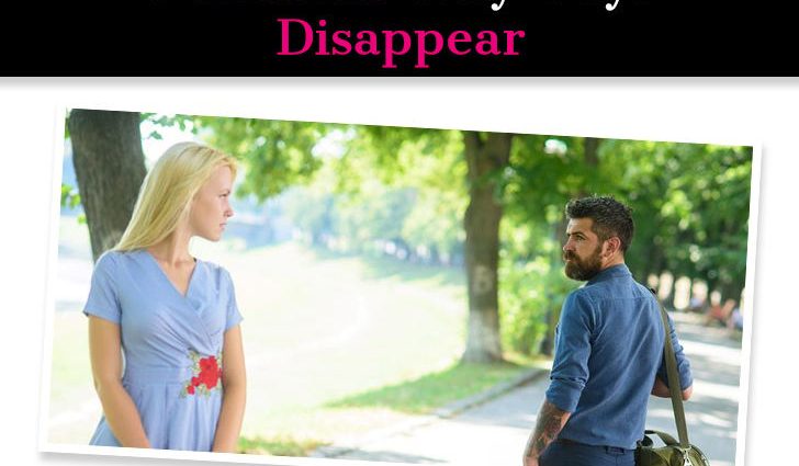 Disappeared without explanation: 6 reasons why men do this