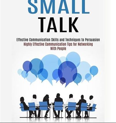 Effective communication using Small Talk