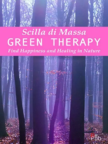 «Green therapy»: the healing power of nature