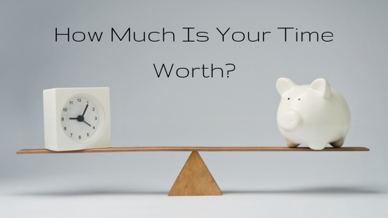 How much is your time worth?