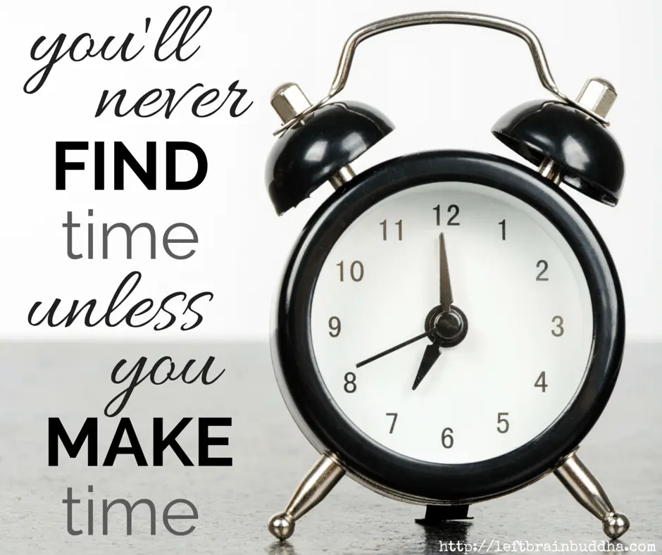 How to find time for yourself if you never have enough?