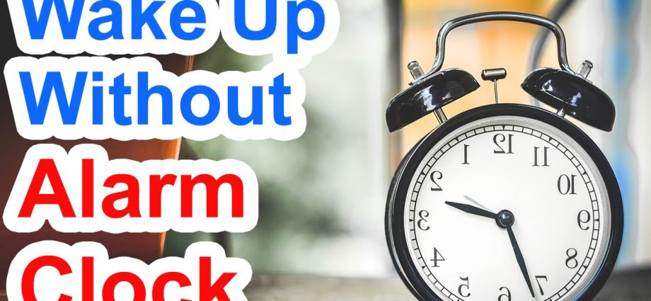 How to learn to wake up without an alarm clock in the morning at the right time by following 4 simple rules