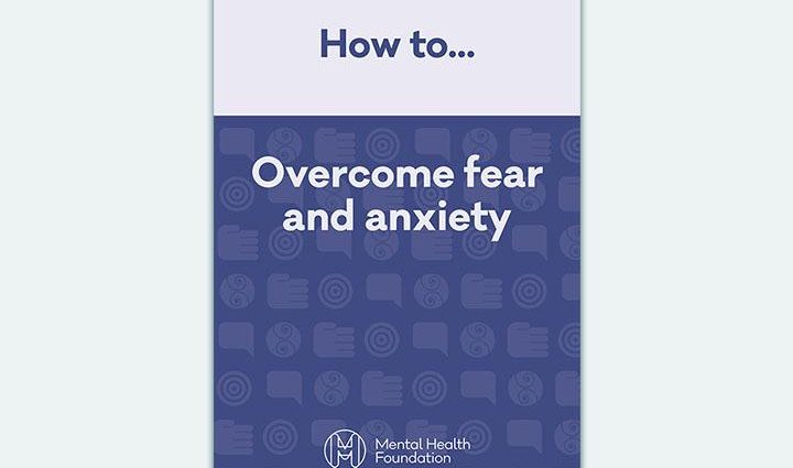 How to overcome anxiety and fear