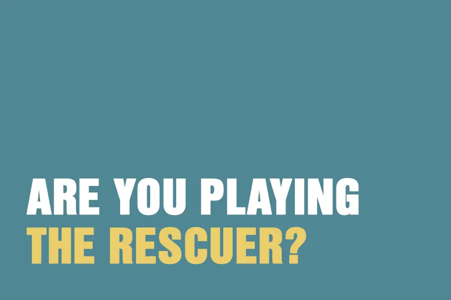 The Rescuer Syndrome: Why We Seek to Do Good