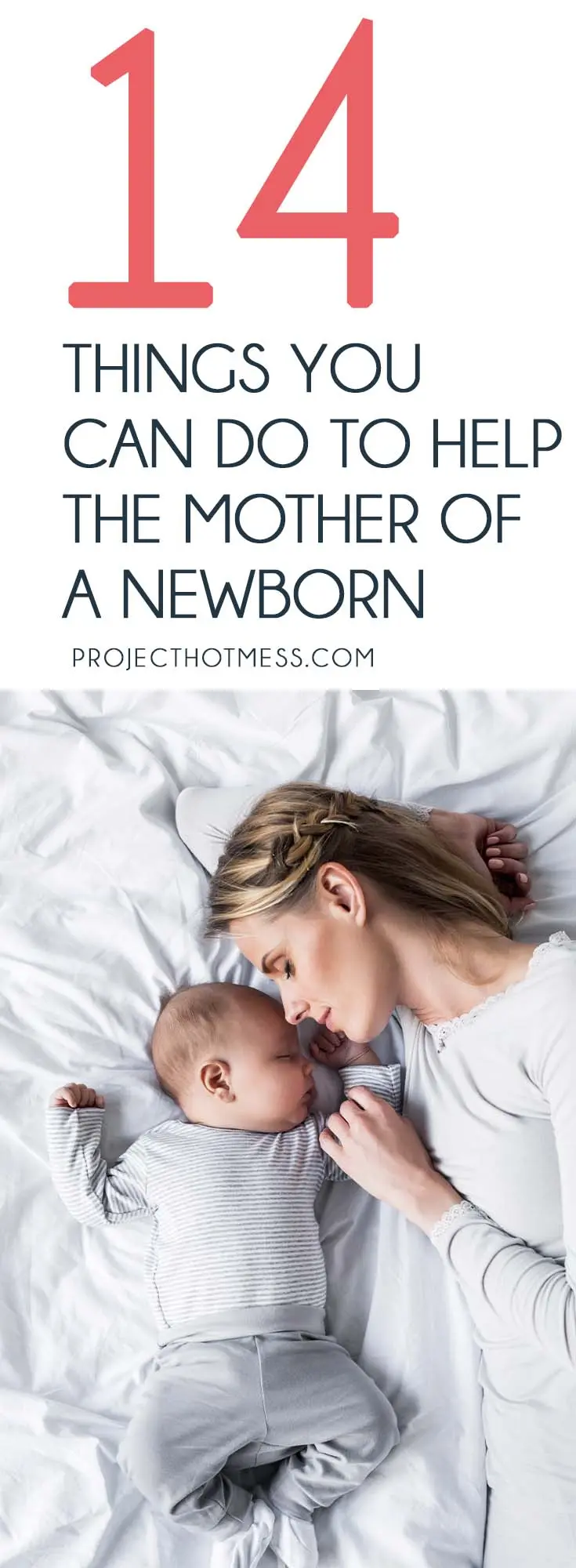 What kind of help does the mother of a newborn need?