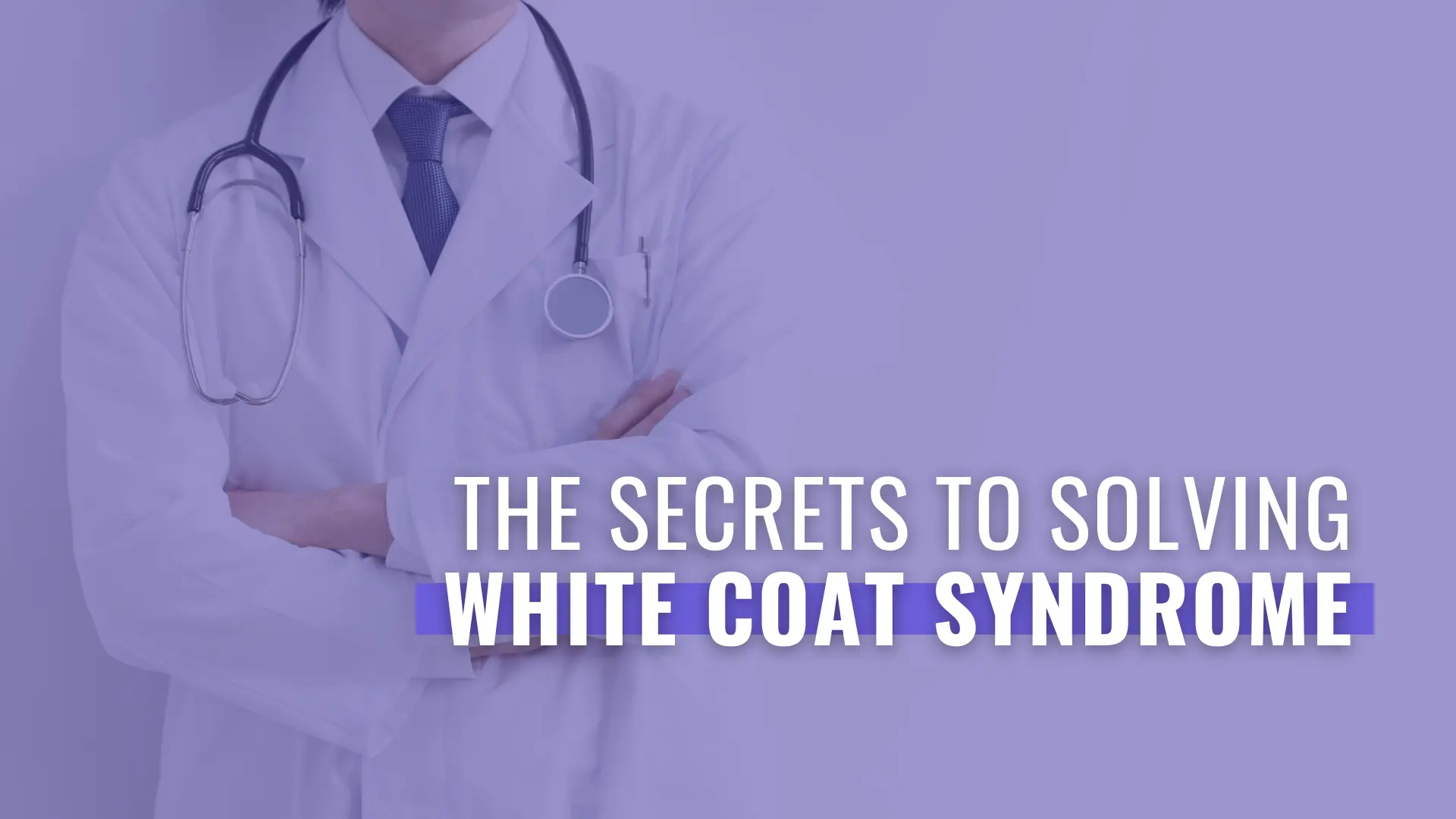 «White coat syndrome»: is it worth unconditionally trusting doctors?