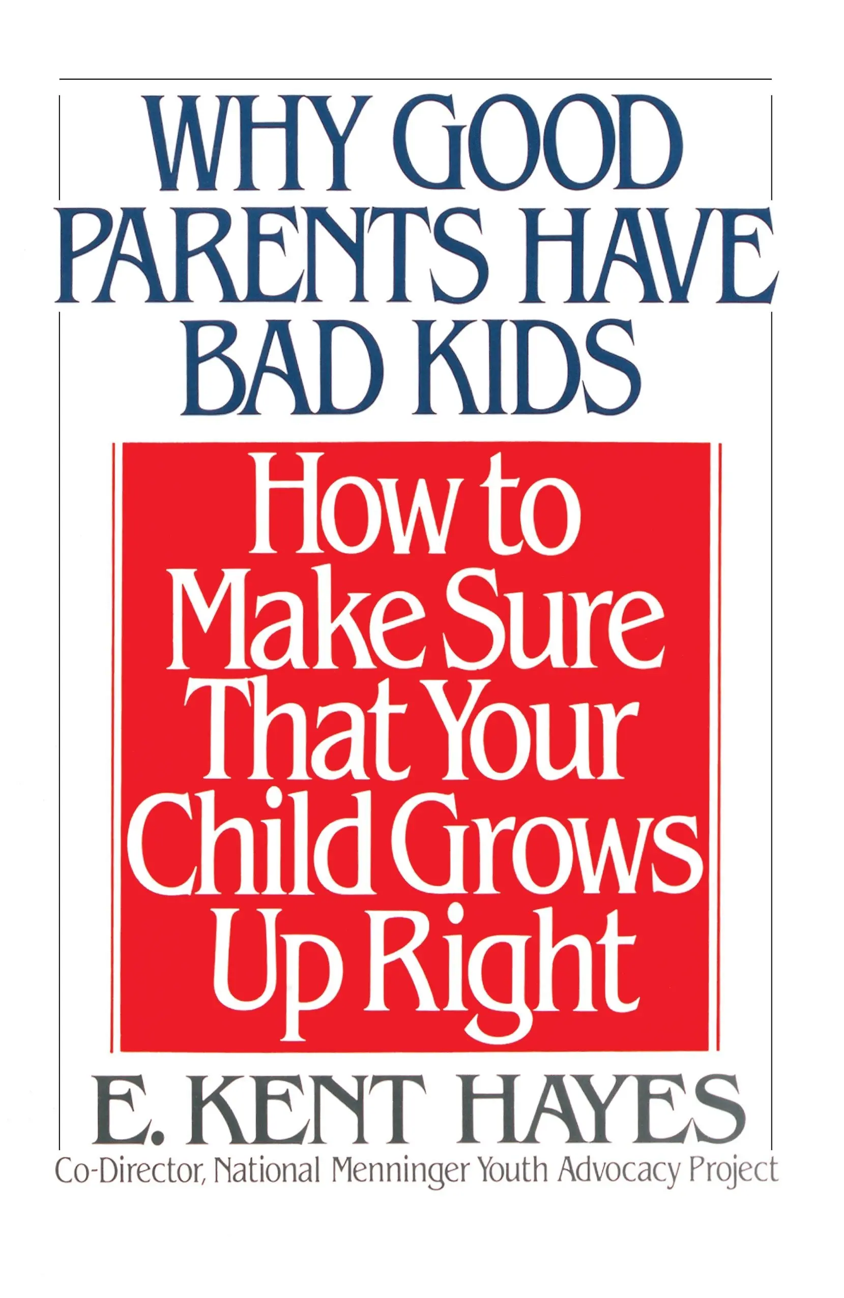 Why do good parents have bad children?