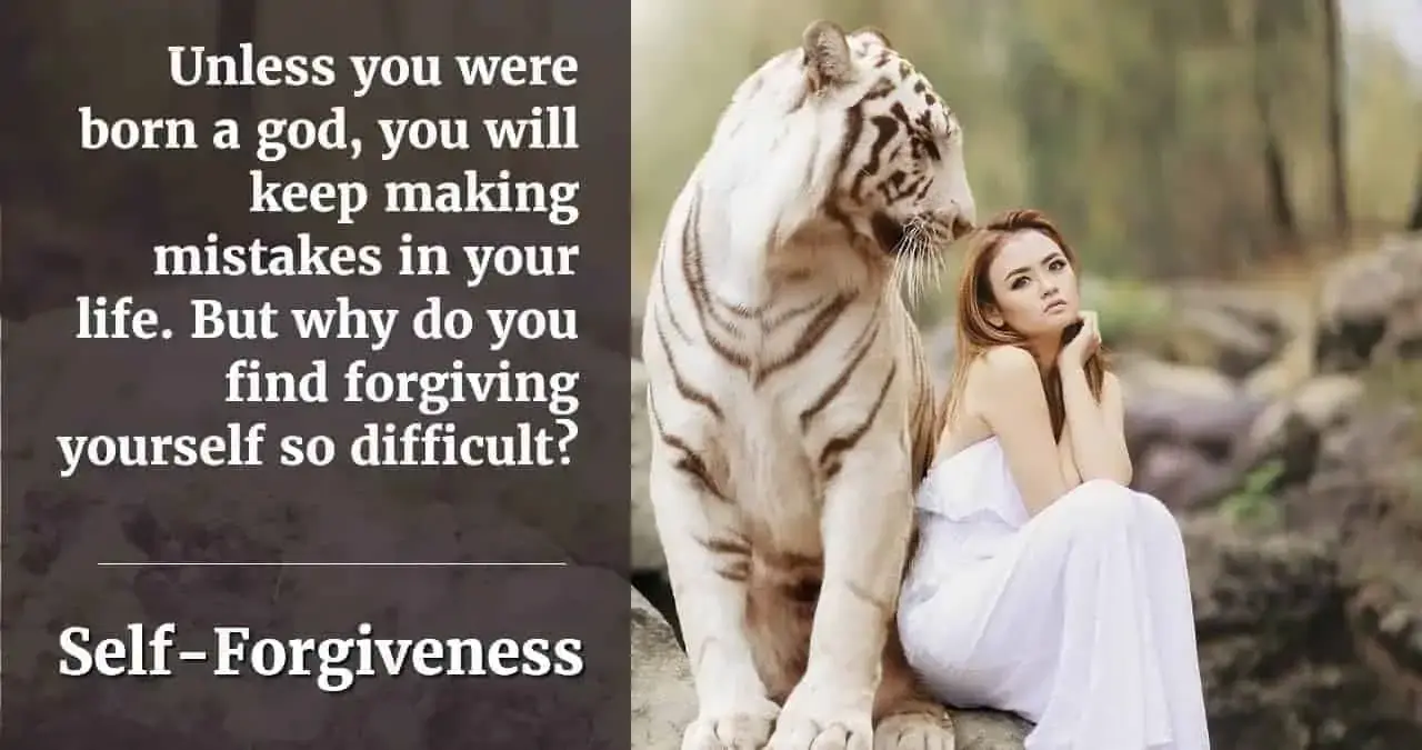 Why is it hard for us to forgive ourselves?