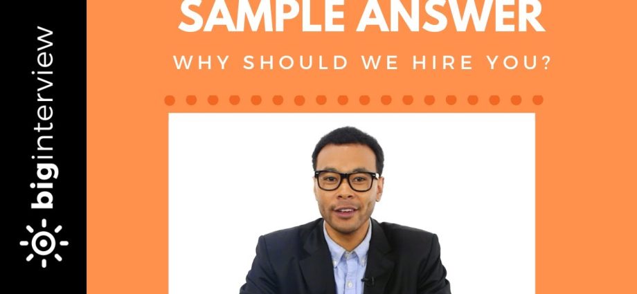 “Why should we take you?”: what to answer in an interview