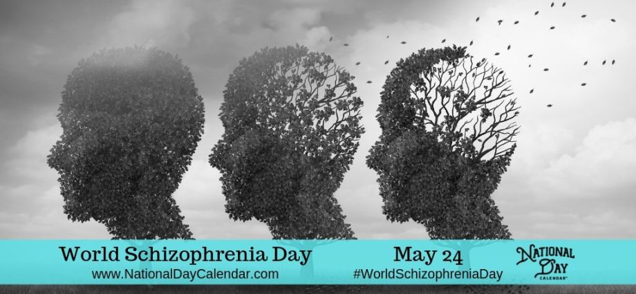 World «Schizophrenia Day»: why celebrate?