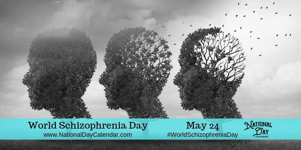 World «Schizophrenia Day»: why celebrate? - Healthy Food Near Me