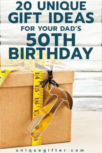 120+ gift ideas for dad for his 50th birthday