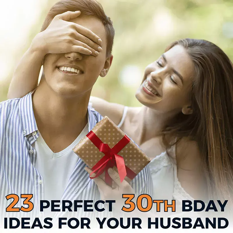 120+ ideas for what to give your husband for 30 years