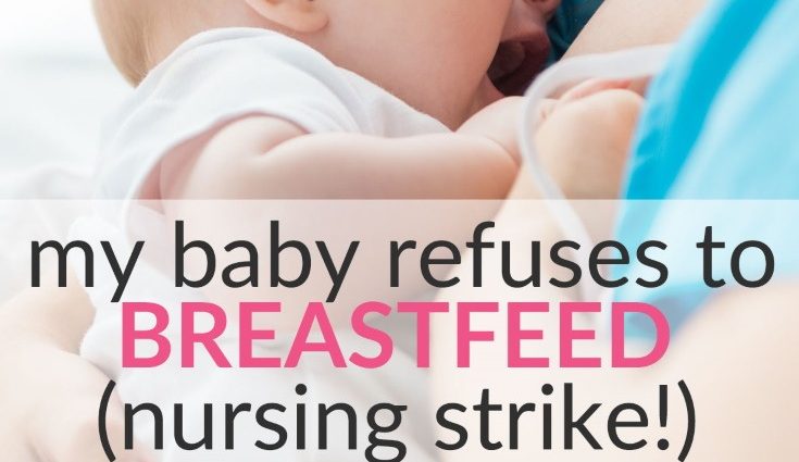 Baby refuses to breastfeed