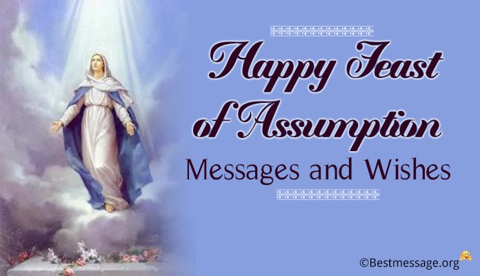 Congratulations on the Assumption of the Blessed Virgin Mary 2022