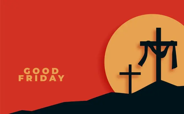 Good Friday in 2023: Do&#8217;s and Don&#8217;ts