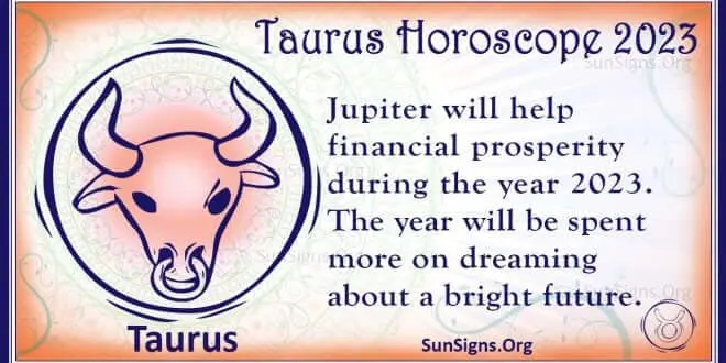 Horoscope for 2023: Taurus