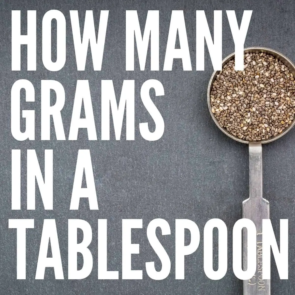 How many grams in a tablespoon