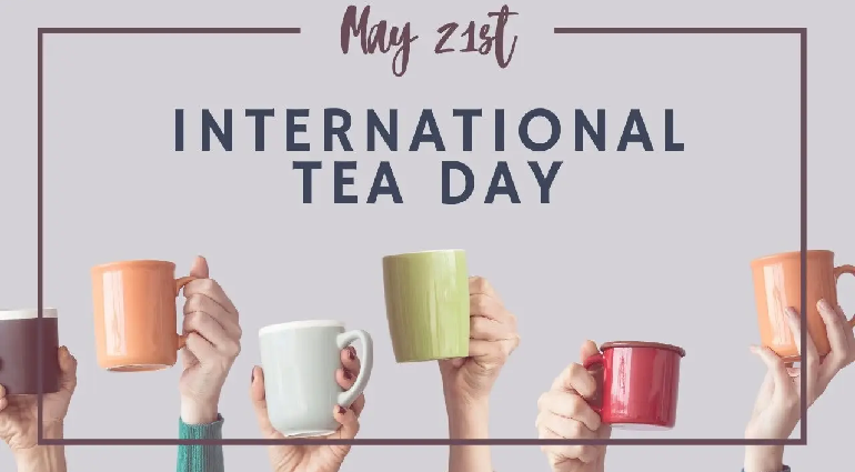 International Tea Day in 2022: the history and traditions of the holiday