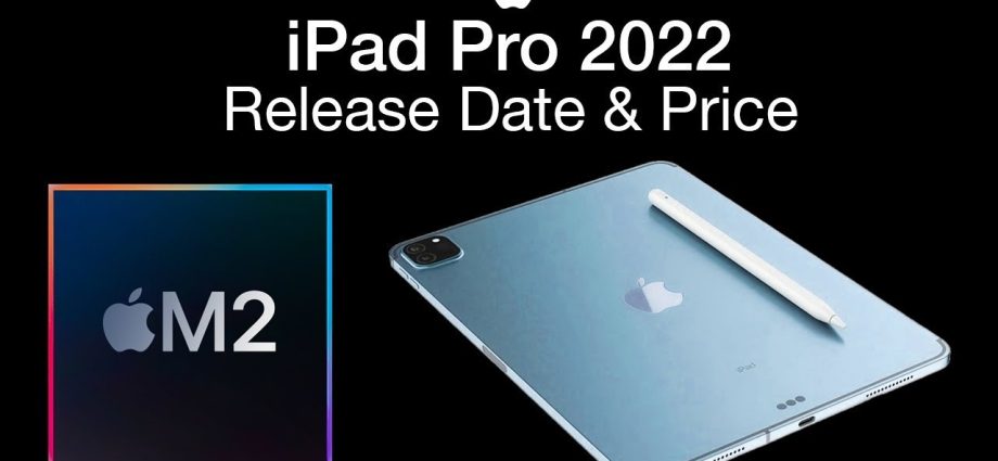 Neien iPad Pro 2022: Verëffentlechungsdatum a Spezifikatioune