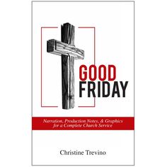 Notes for Good Friday