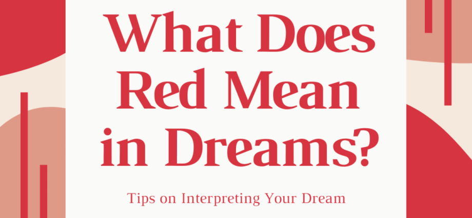 Zašto sanjati crveno
