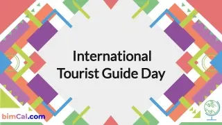 World Tour Guide Day 2023: history and traditions of the holiday