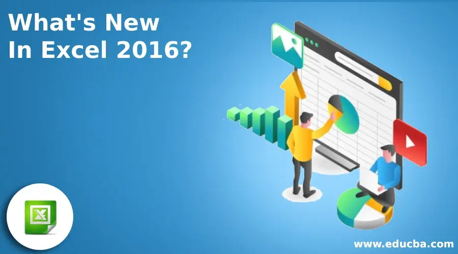 What&#8217;s new in Excel 2016