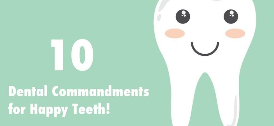 6 commandments for healthy teeth