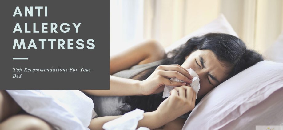 An allergy mattress &#8211; which one will be the best?