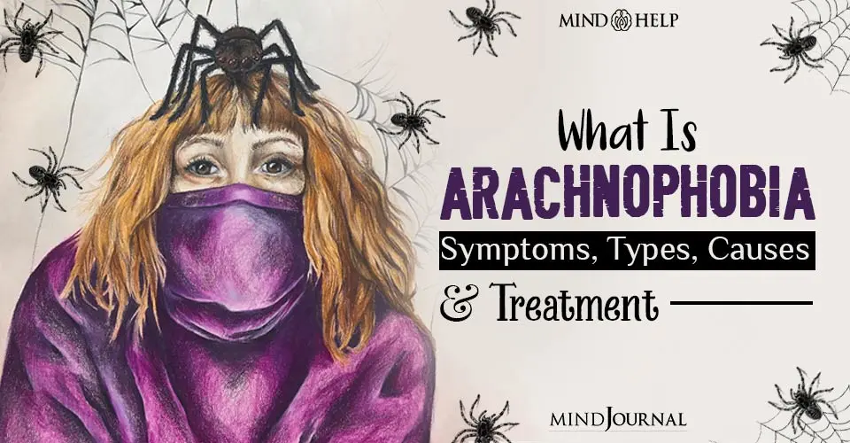 Arachnophobia &#8211; causes and symptoms of fear of spiders