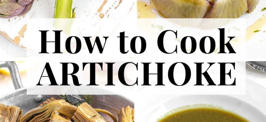 Artichokes &#8211; properties, preparation, recipes