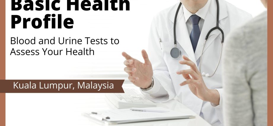 Basic profile &#8211; what tests will assess overall health?