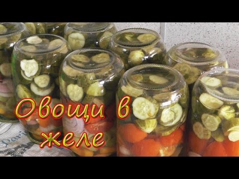 Cucumbers and tomatoes in gelatin for the winter