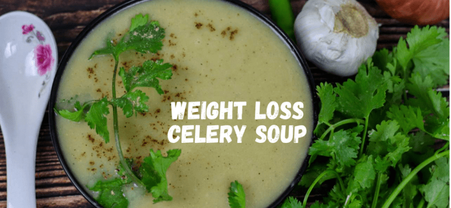 Delicious celery soup for weight loss