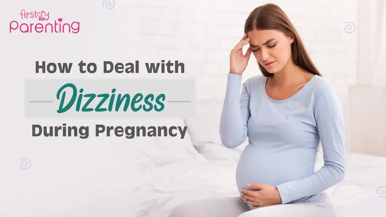 Dizziness in pregnancy &#8211; causes