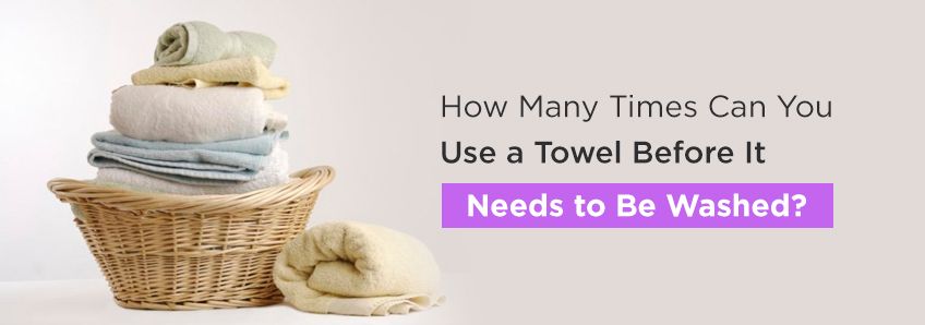 How often should the towel be changed? Once a week is too rare!