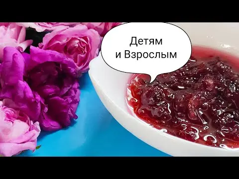 How to cook rose petal jam: useful properties, how to make