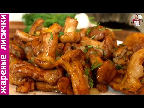 How to fry chanterelles in a pan with onions: recipes with photos, calories