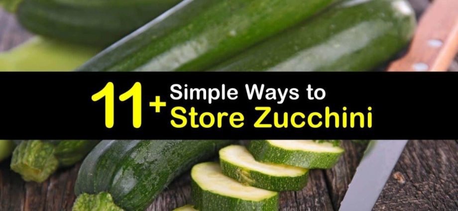 How to store zucchini at home