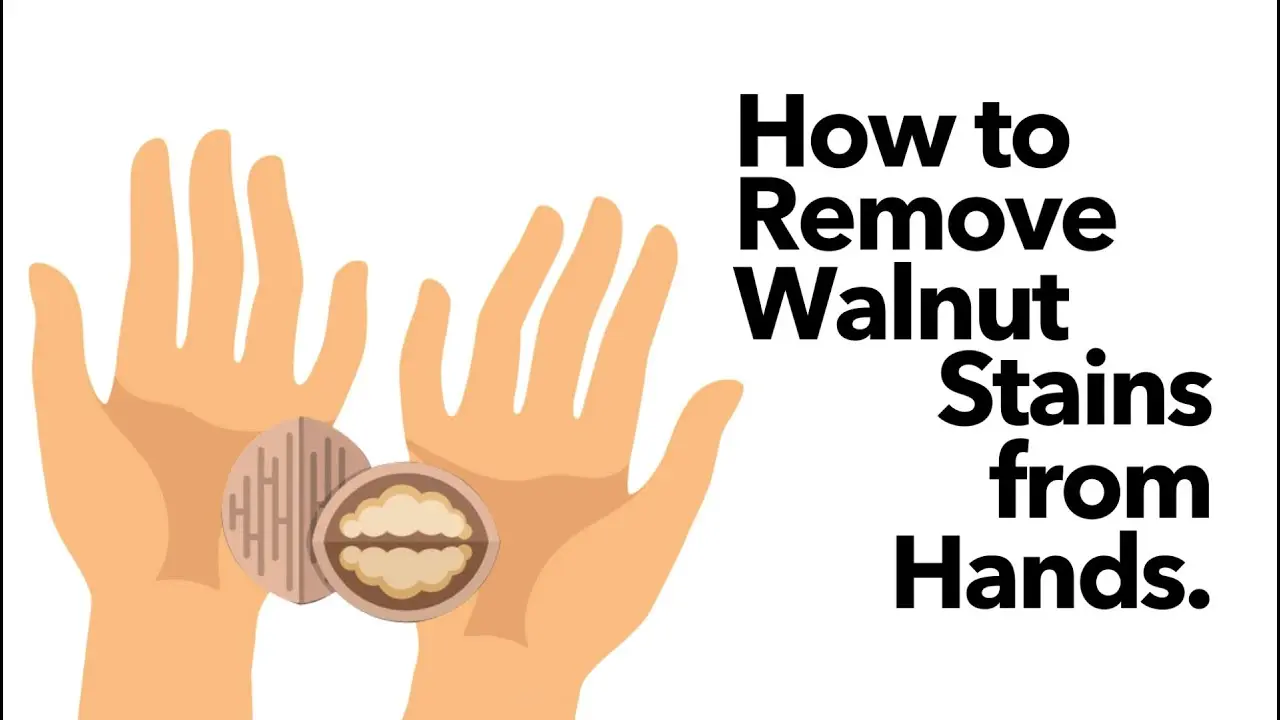 How to wash your hands of walnuts